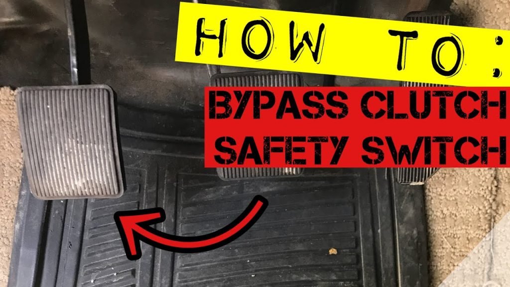 How to Bypass Clutch Safety Switch Ford