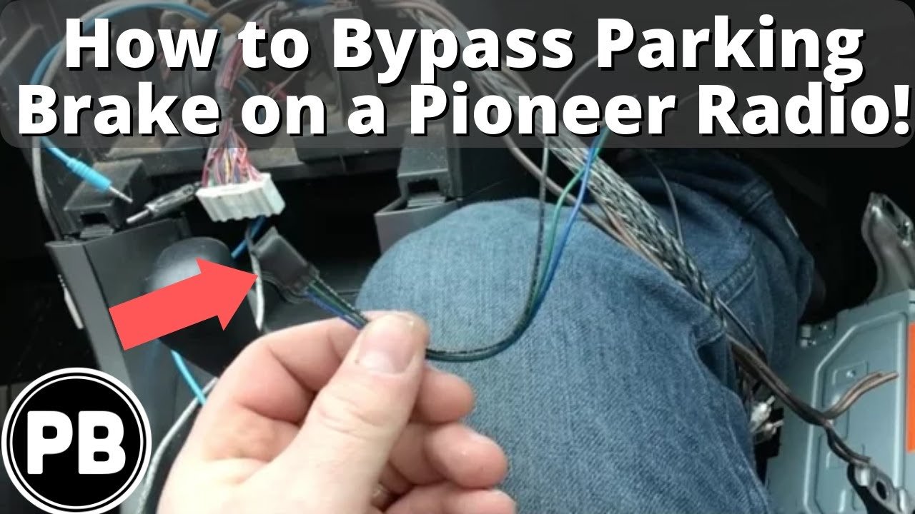 You are currently viewing How to Bypass the Parking Brake for Pioneer Dvd Player