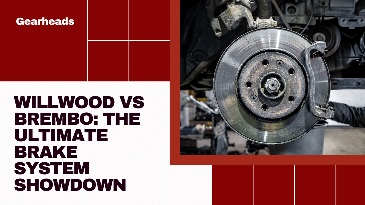 You are currently viewing Willwood vs Brembo – Which Brake System Reigns Supreme?
