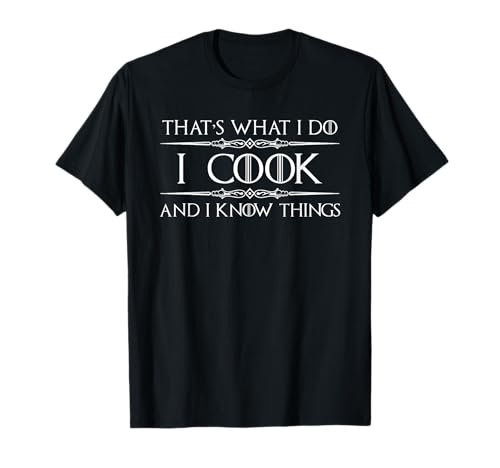 Chef and Cook Gifts - I Cook and I Know...