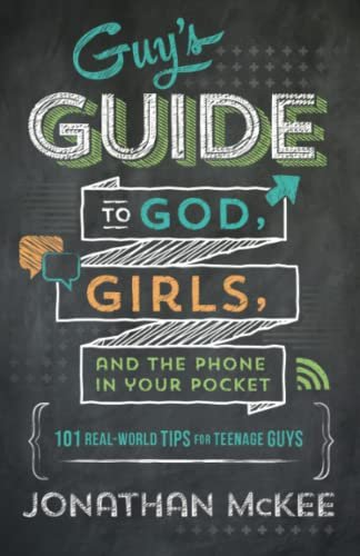 Guy's Guide to God, Girls, and the Phone in Your...
