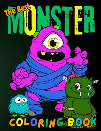 The Best Monster Coloring Book: Scary, Silly & Legendary...