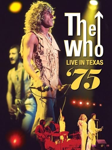 The Who - Live in Texas '75