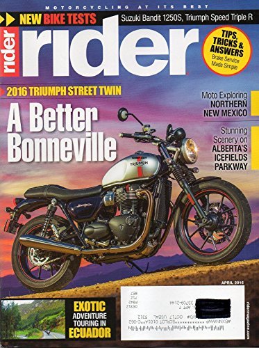 Rider April 2016 Magazine Motorcycling At It's Best EXOTIC...