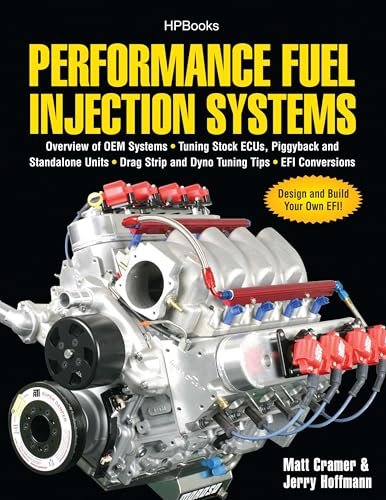 Performance Fuel Injection Systems HP1557: How to Design,...