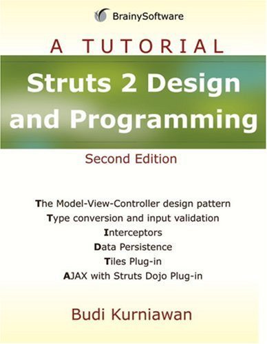 Struts 2 Design and Programming: A Tutorial (A Tutorial...