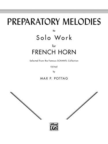Preparatory Melodies to Solo Work for French Horn (from...
