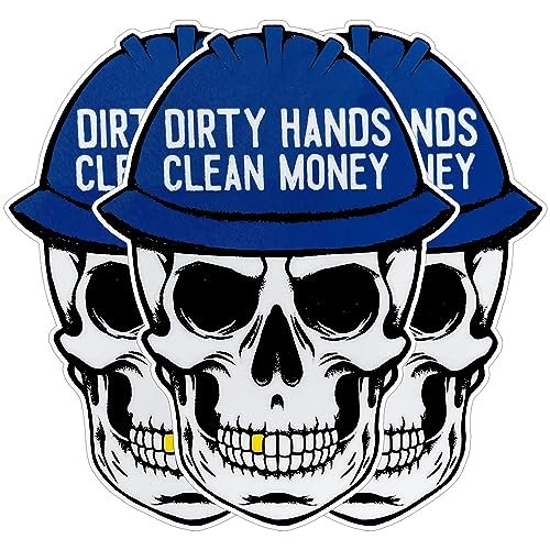 Pack 3Pcs - Dirty Hands Make Clean Money Sticker 3