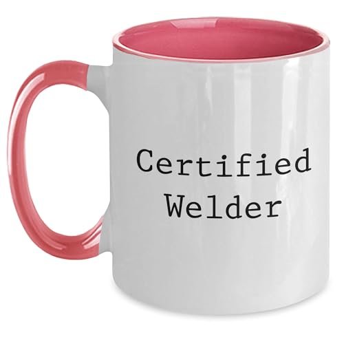 Funny Certified Welder Gifts from Men to Welders on...