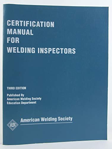 Certification Manual for Welding Inspectors